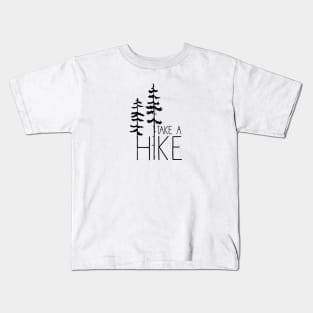 Take A Hike, black Kids T-Shirt